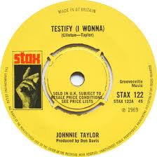 Testify - Johnnie Taylor